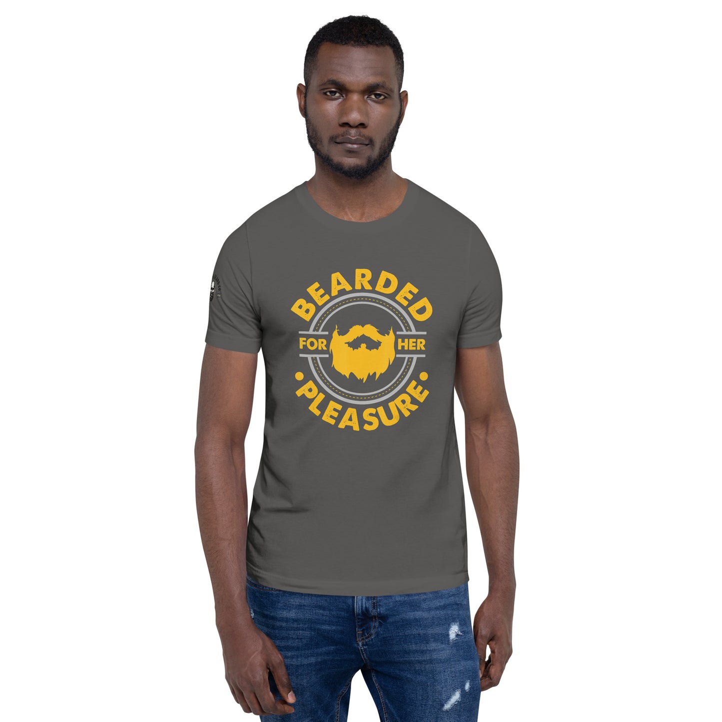 Bearded For Her Pleasure T-Shirt