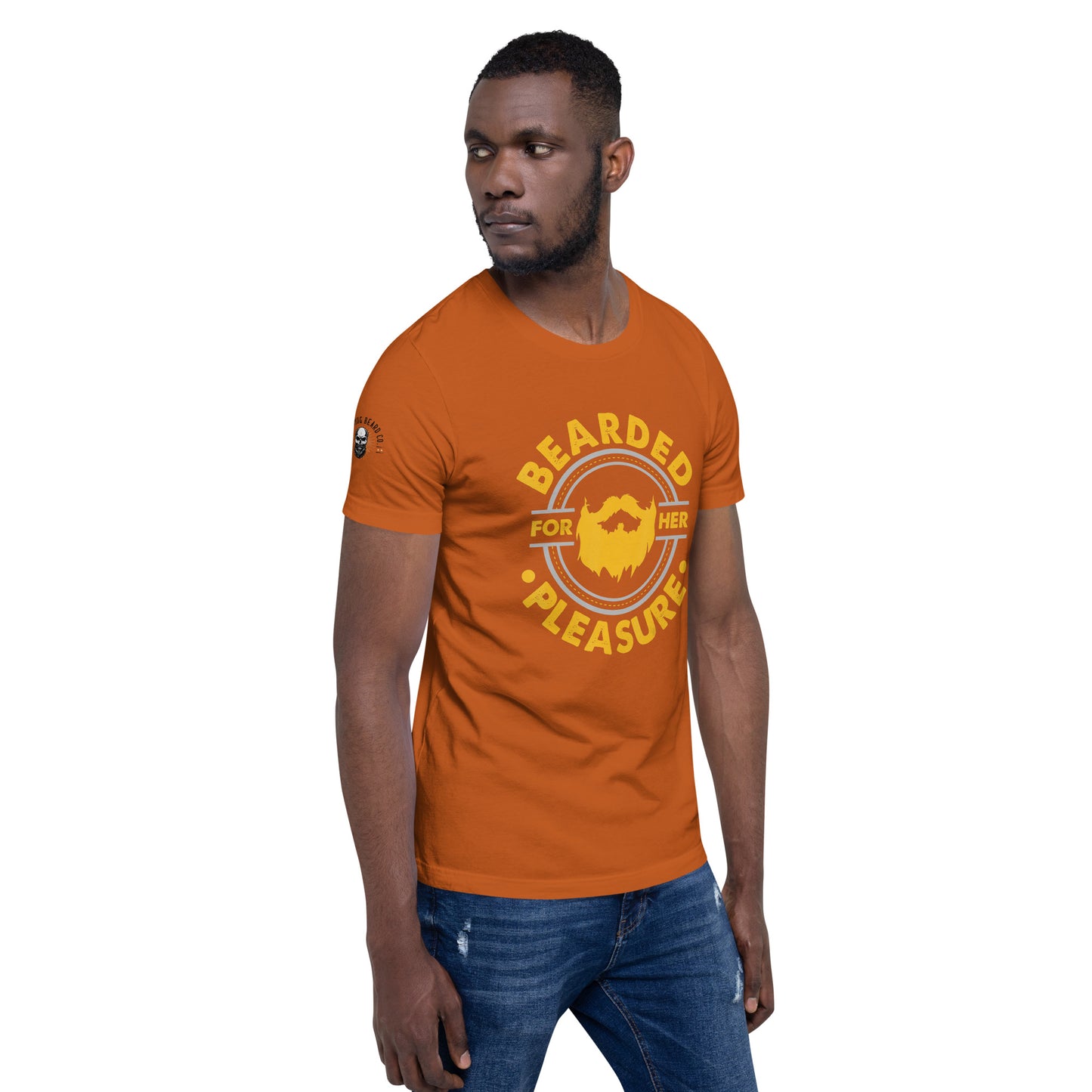 Bearded For Her Pleasure T-Shirt
