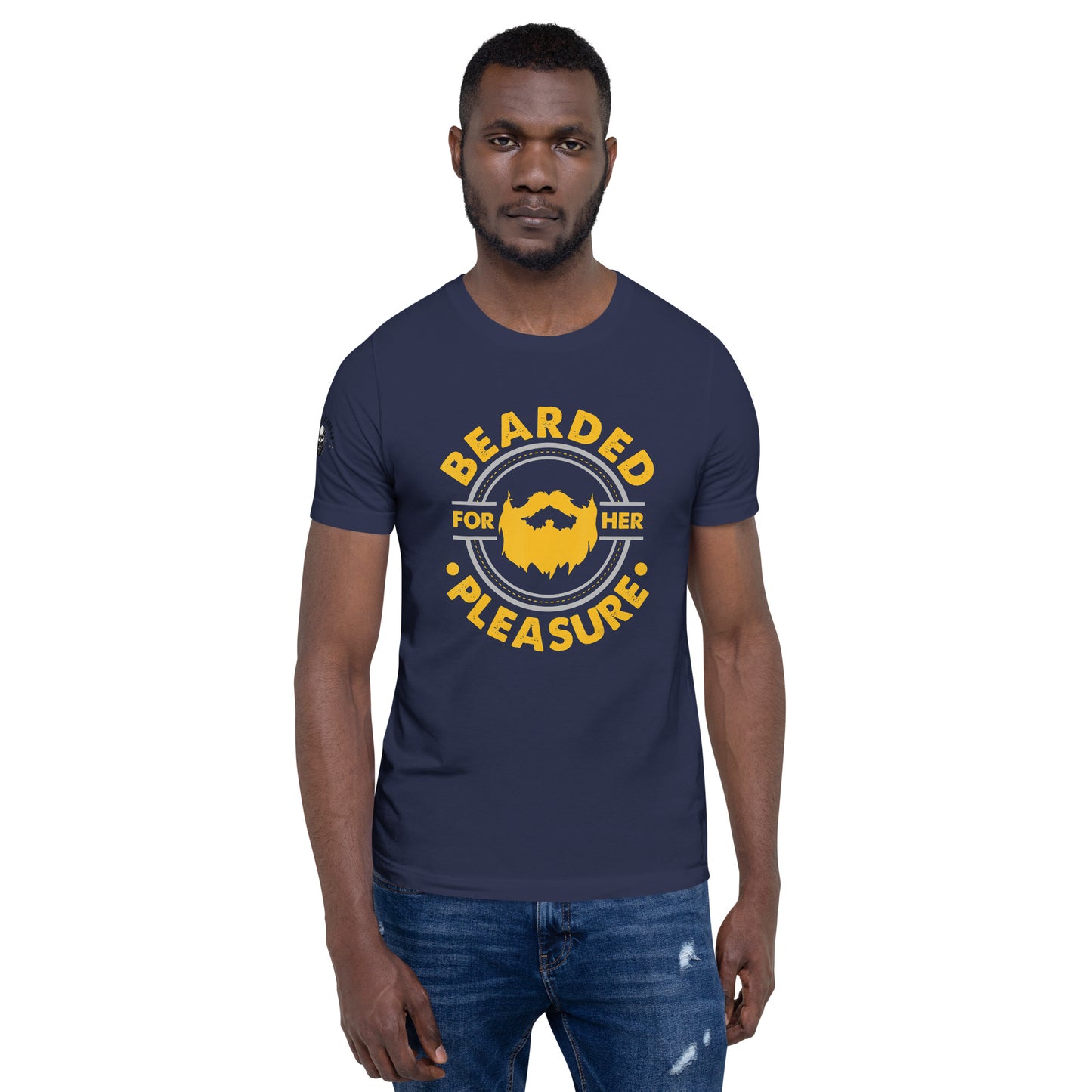Bearded For Her Pleasure T-Shirt