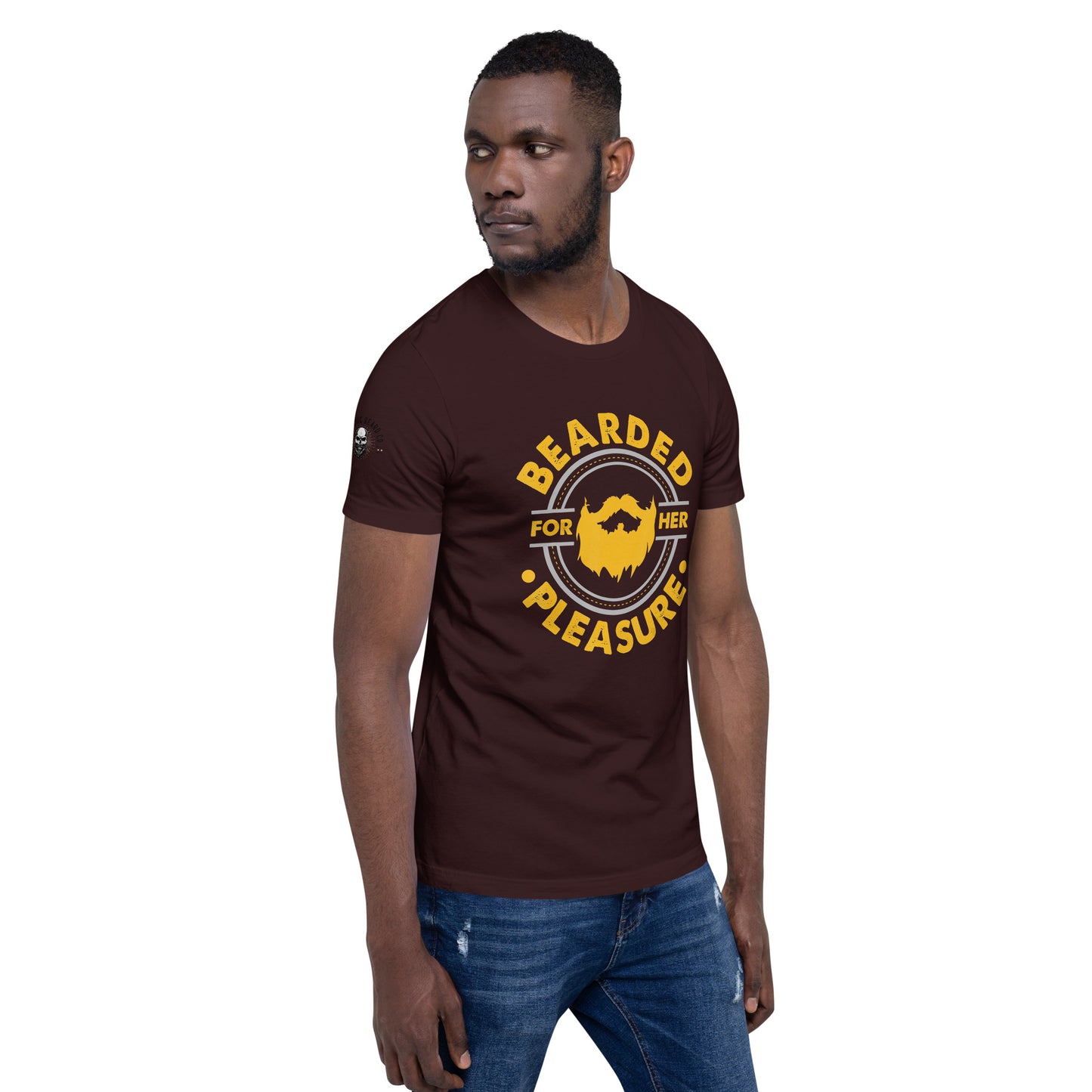 Bearded For Her Pleasure T-Shirt