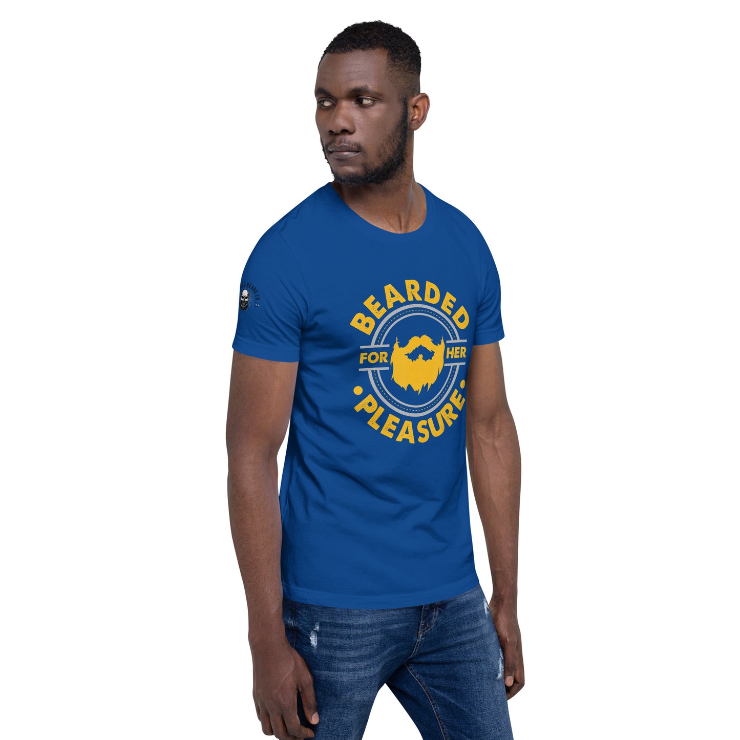 Bearded For Her Pleasure T-Shirt